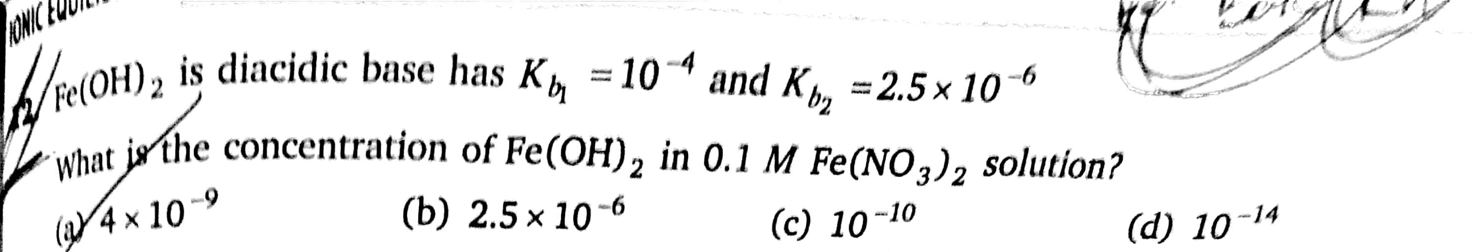 Question image for It is a question of ionic equilibrium physical che